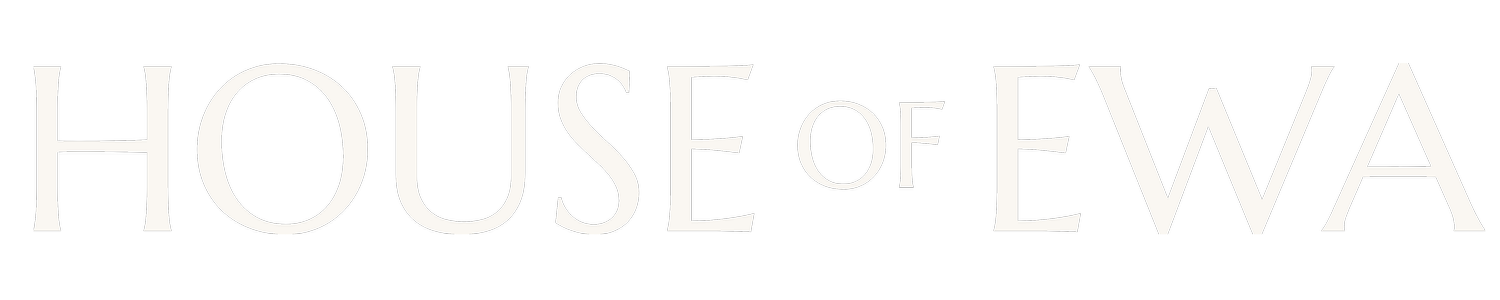 House of Ewa