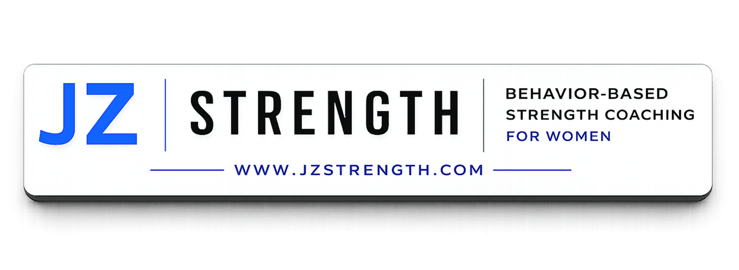JZ Strength | Behavior-Based Strength Coaching for Women