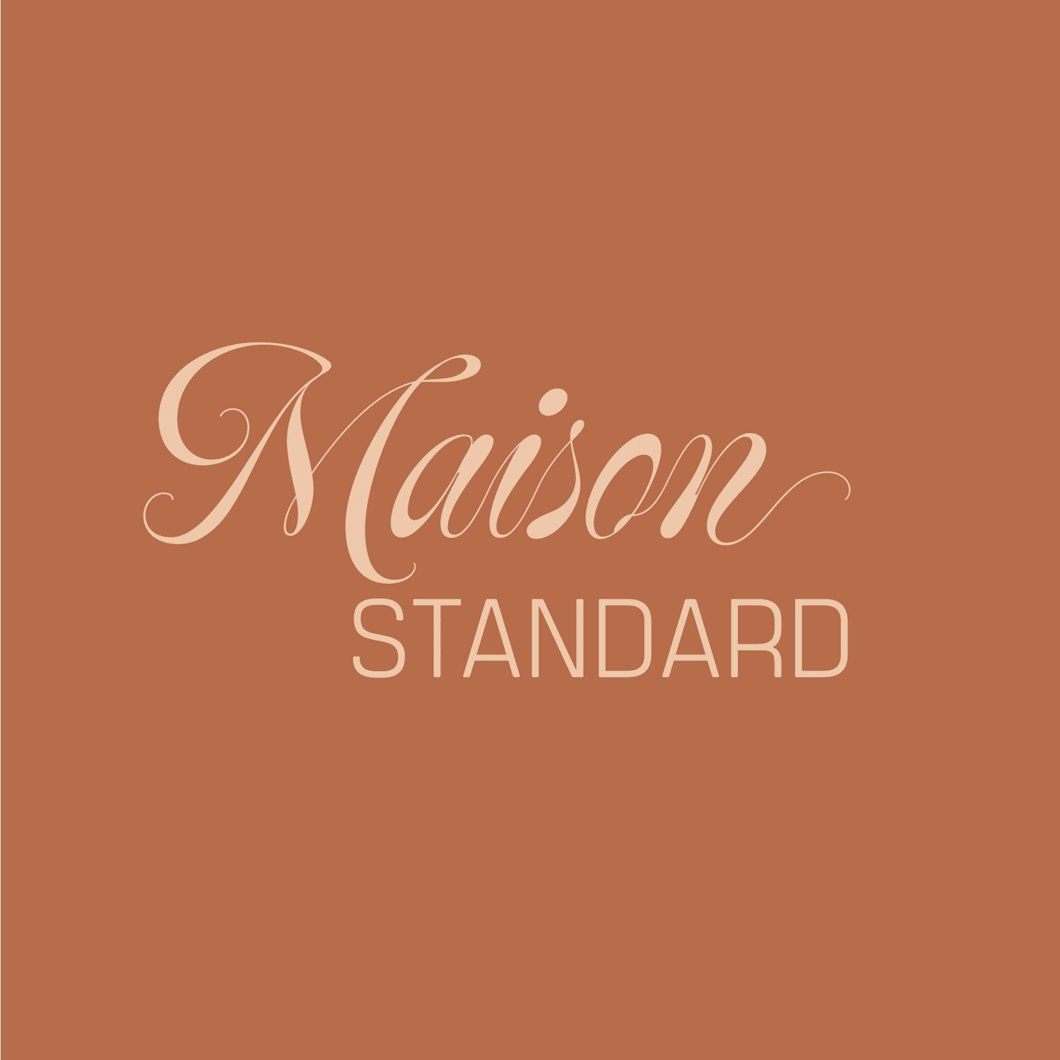 Maison Standard