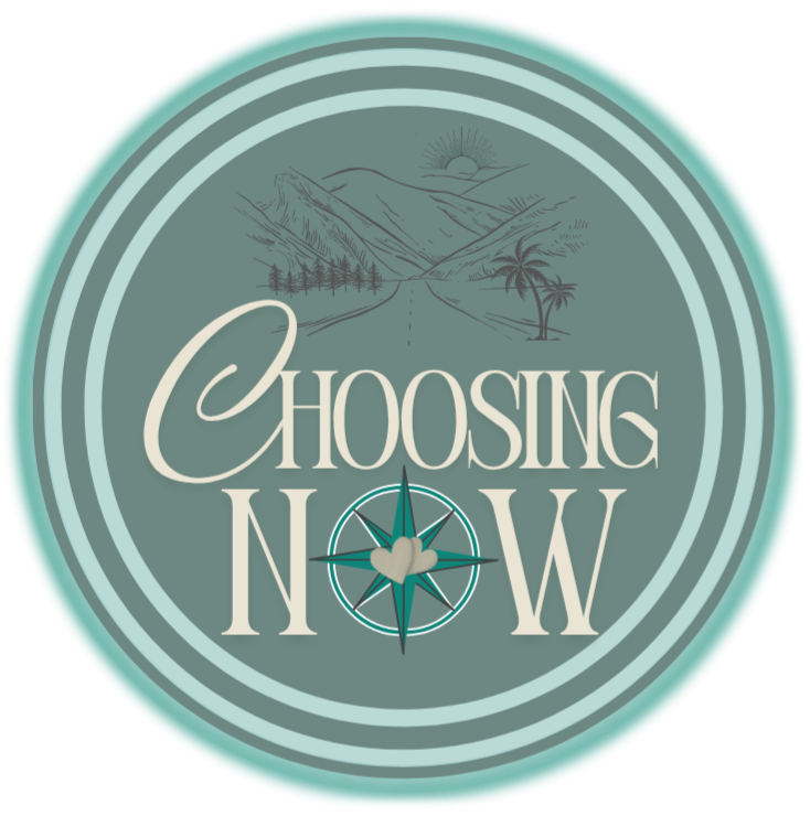 Choosing Now