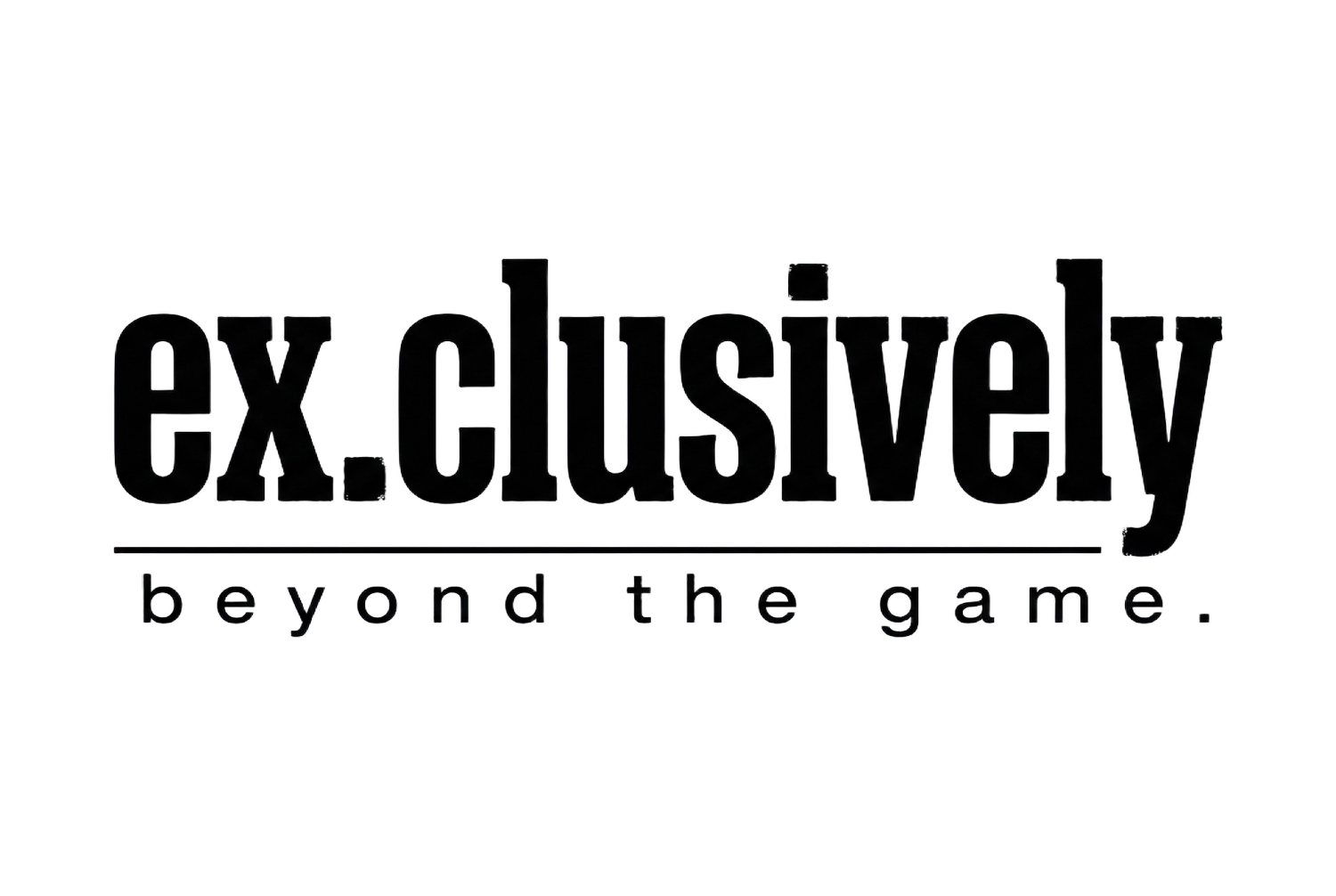 ex.clusively beyond the game