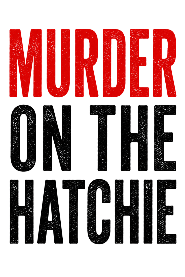 Murder on the Hatchie