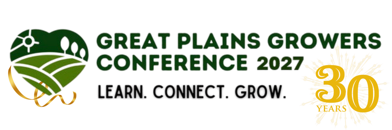 The Great Plains Growers Conference 2027