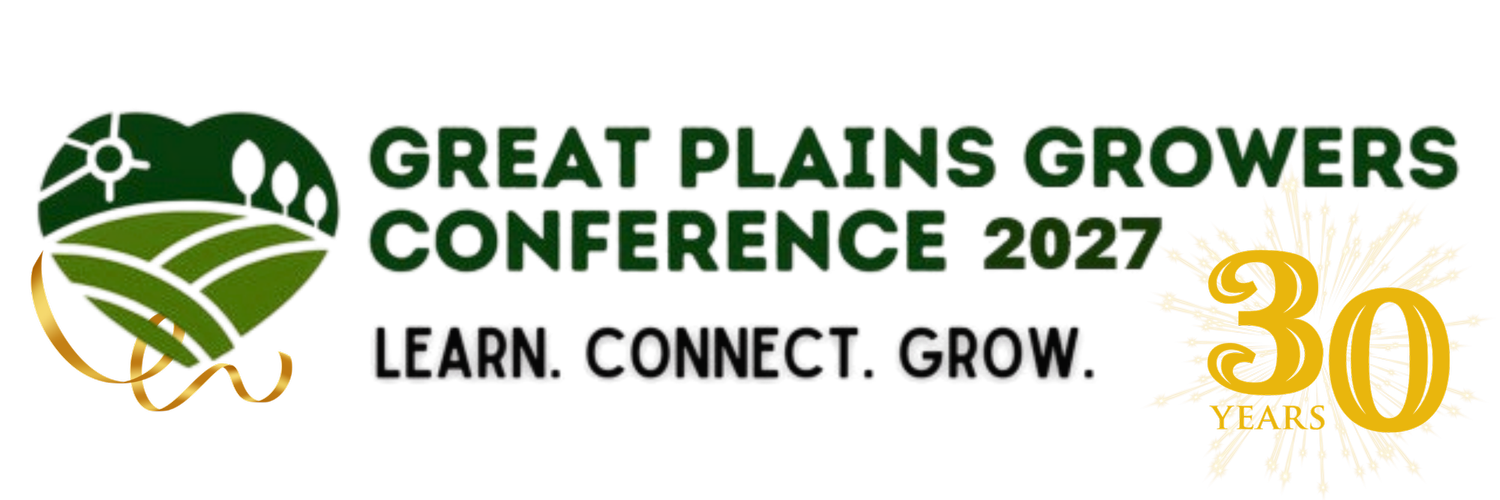 The Great Plains Growers Conference 2027