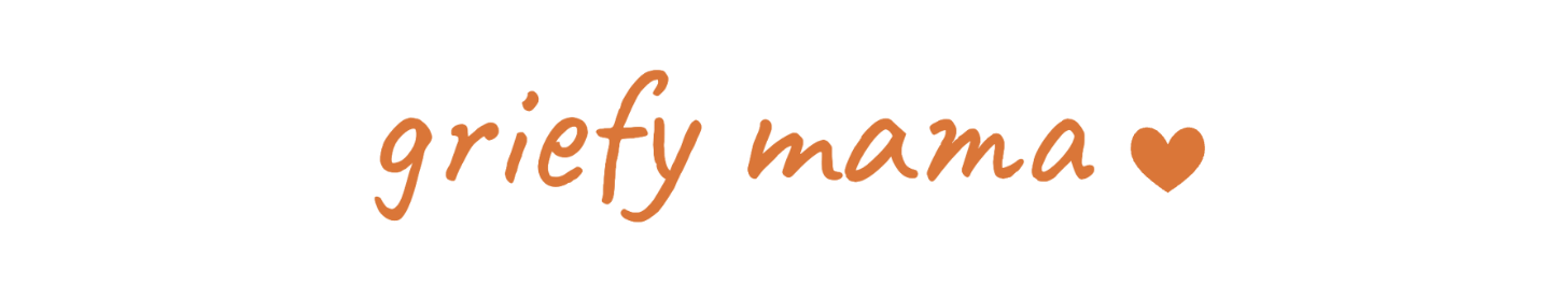 griefy mama