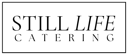 Still Life Catering