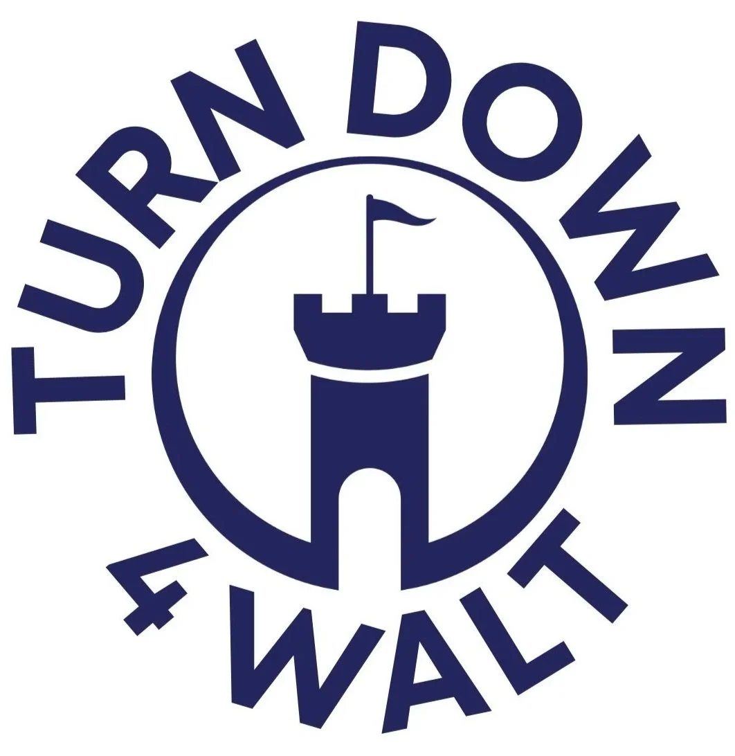 Turn Down 4 Walt