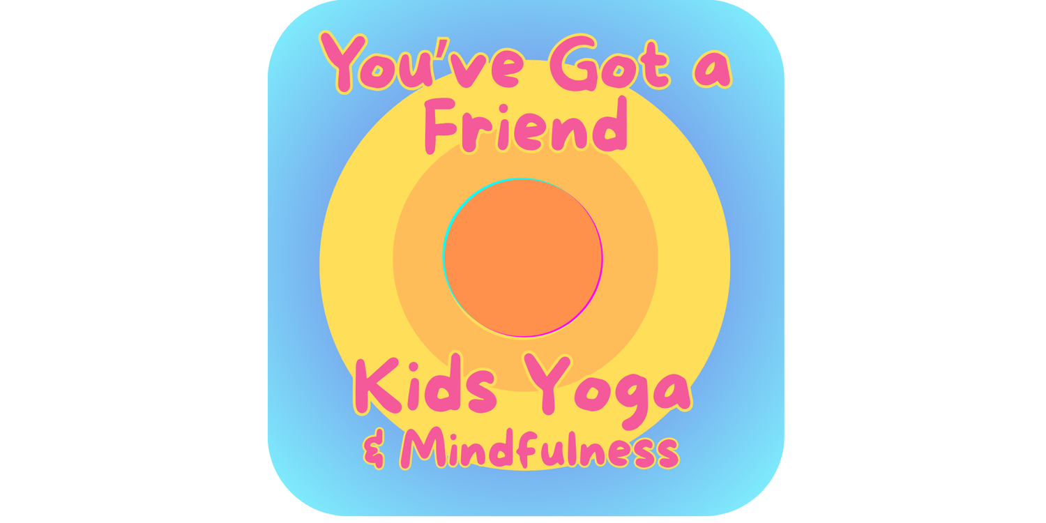 You've Got a Friend Kids Y & M