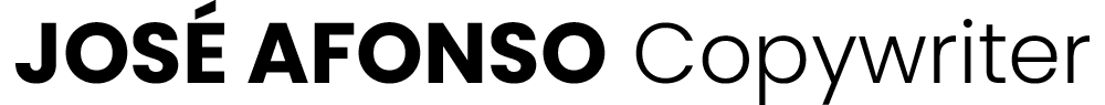 JOSÉ AFONSO | Copywriter