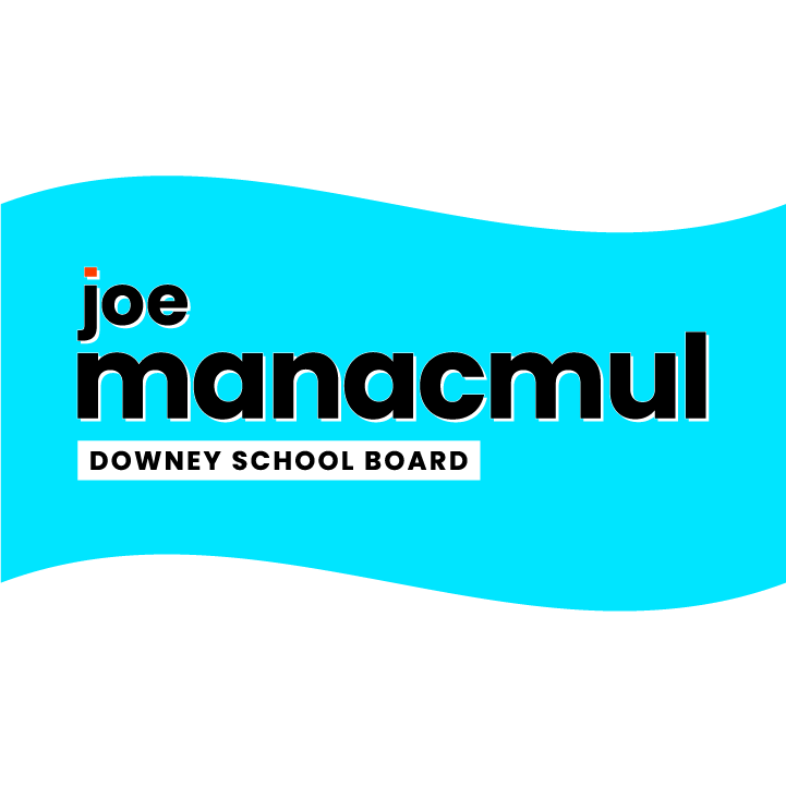 Joe Manacmul | Downey School Board, Trustee Area 7