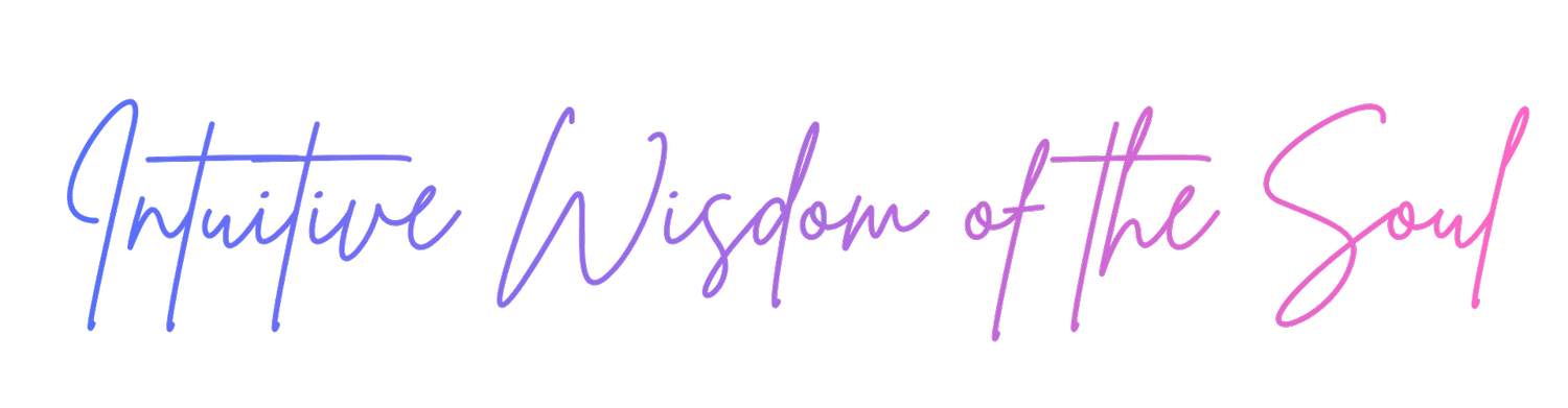 Intuitive Wisdom of the Soul