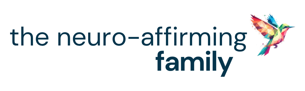 The Neuro-Affirming Family