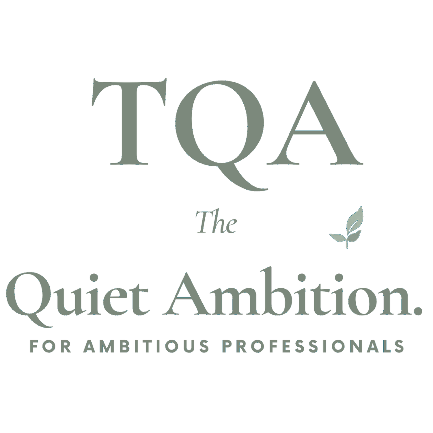 The Quiet Ambition
