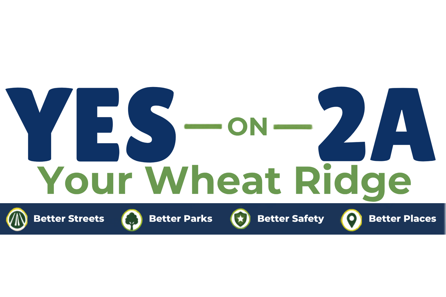 Yes on 2A: Your Wheat Ridge