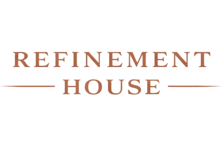 Refinement House