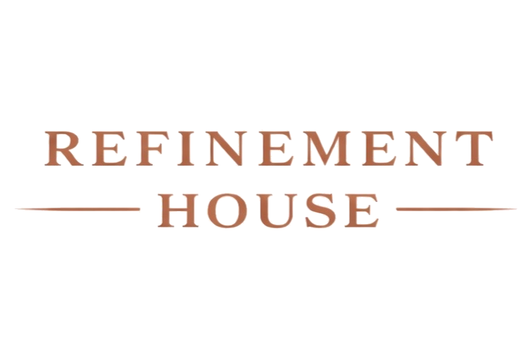 Refinement House