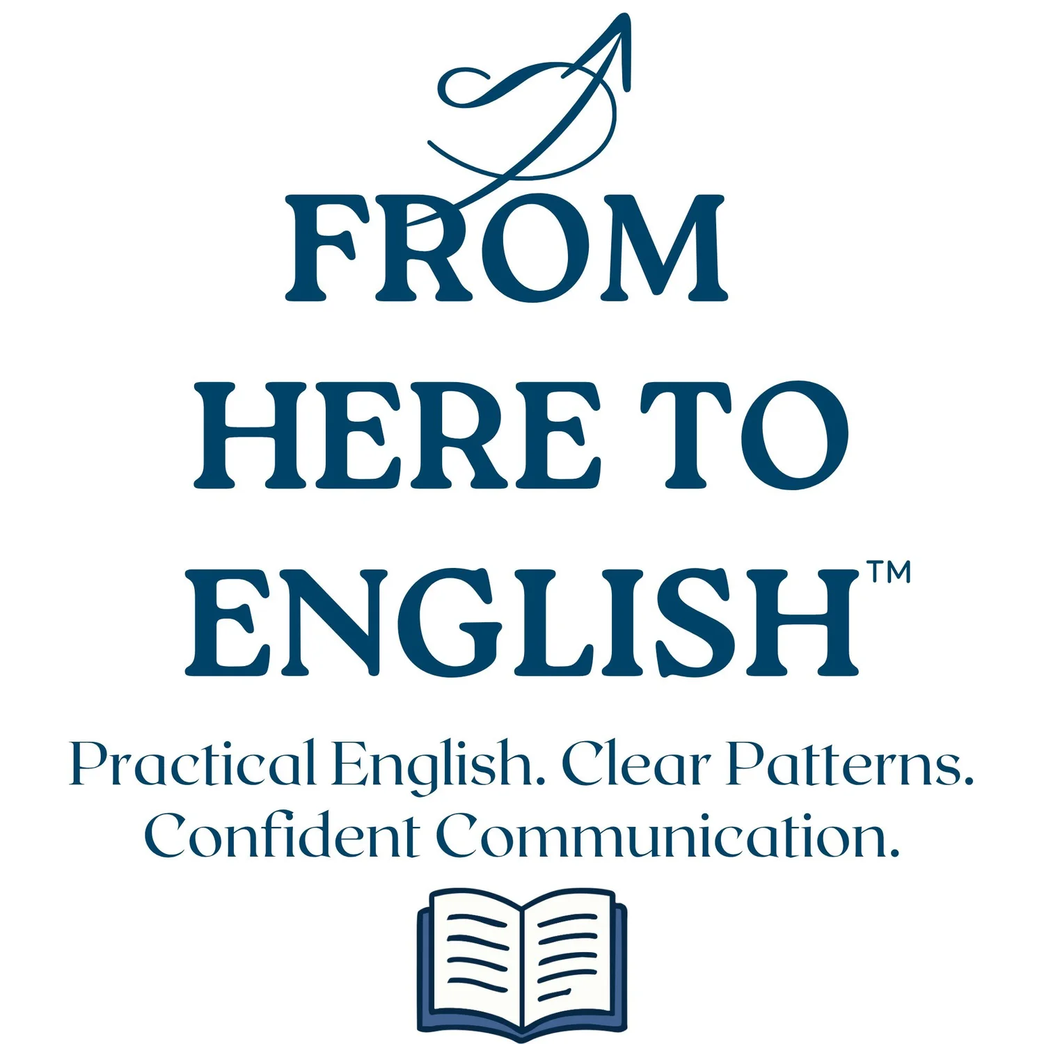 FROM HERE TO ENGLISH