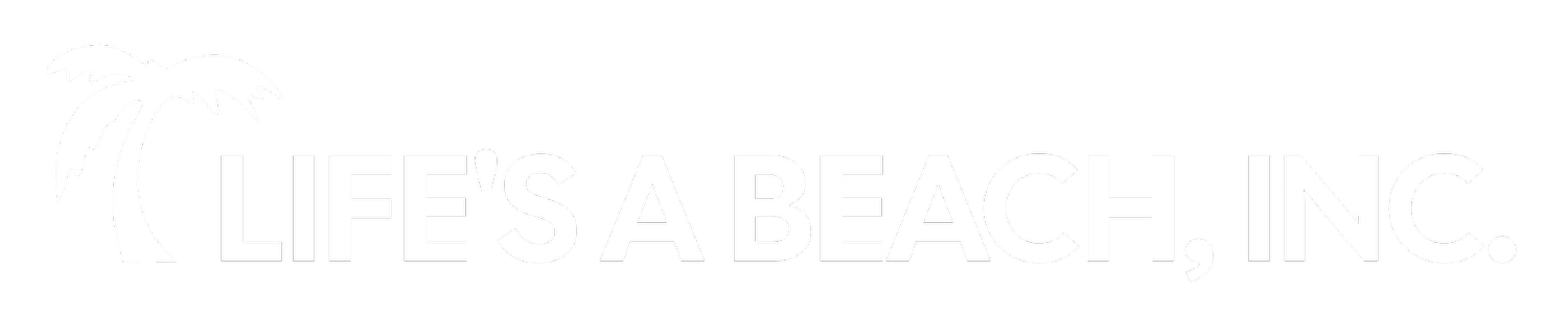 LIFE'S A BEACH, INC.