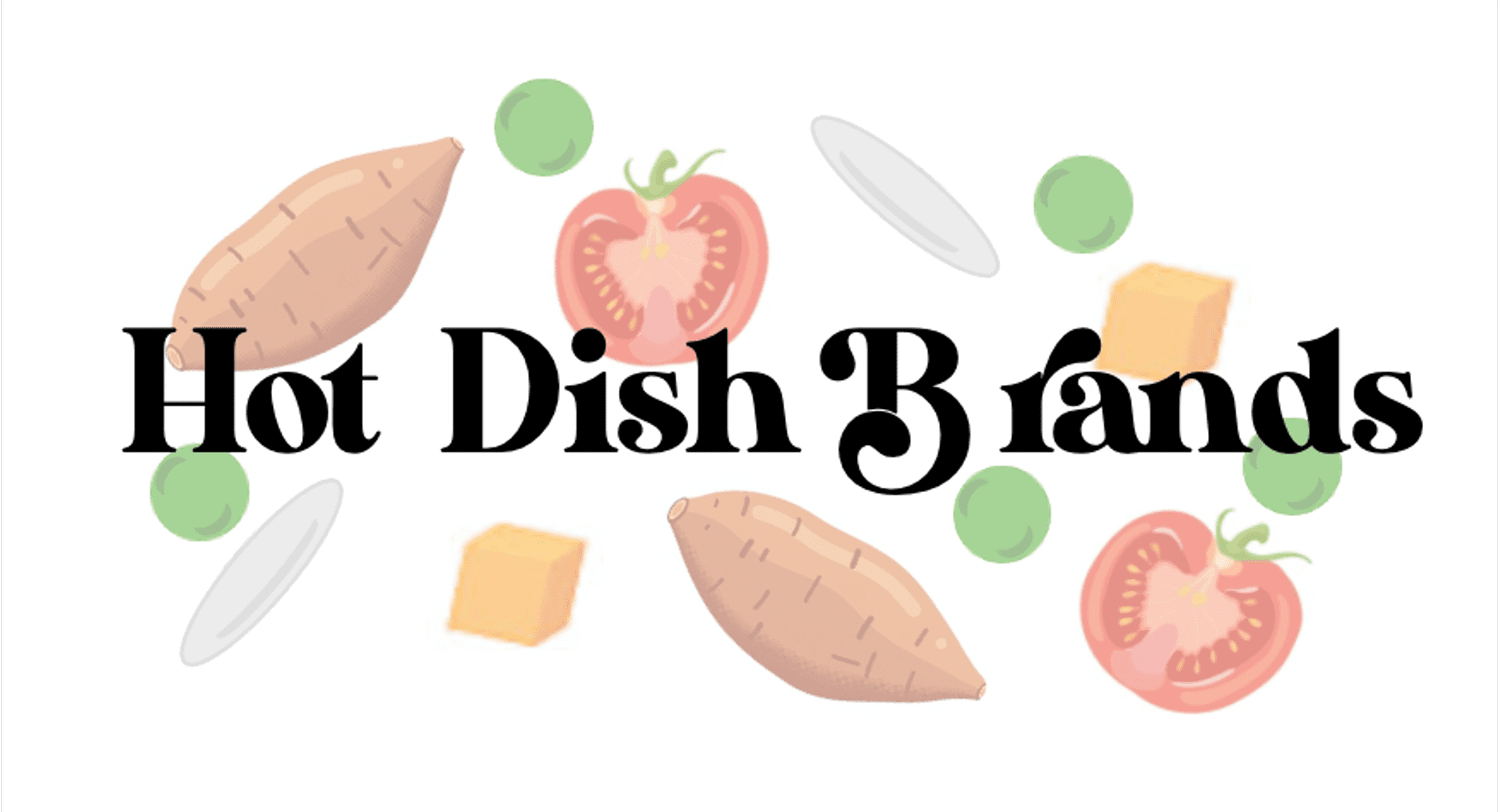 Hot Dish Brands