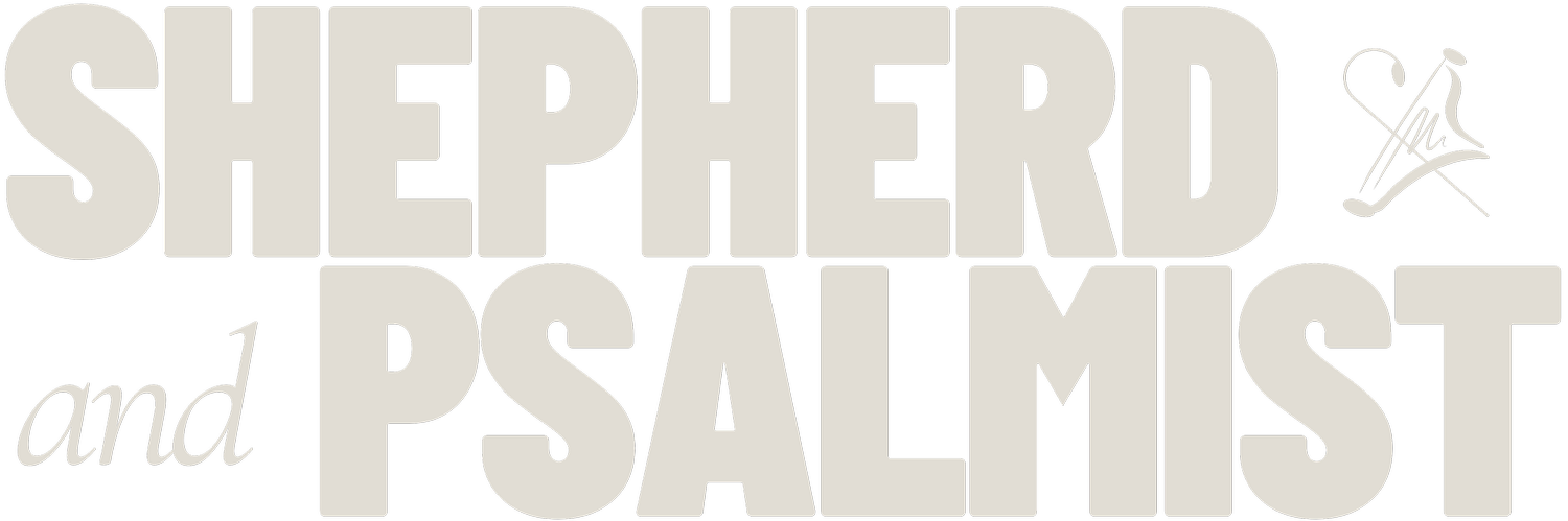 SHEPHERD & PSALMIST