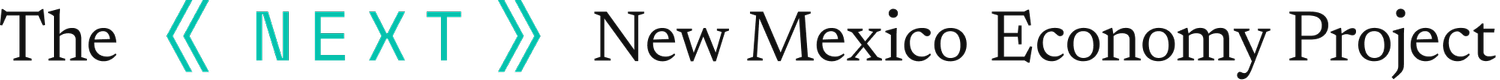 The <Next> New Mexico Economy Project