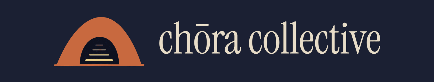 Chōra Collective