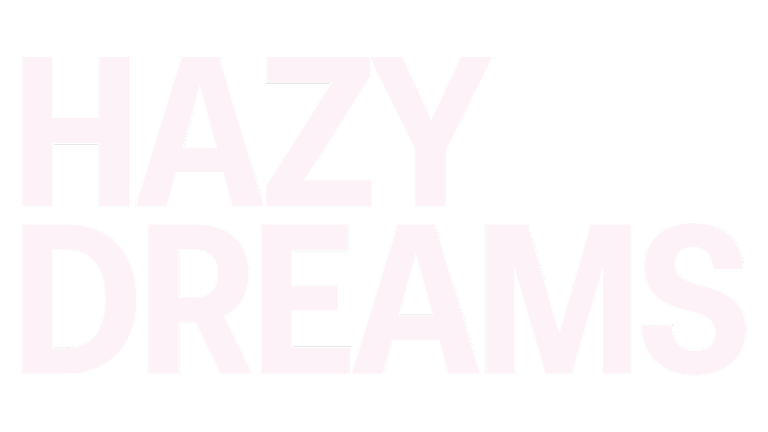 HAZY DREAMS