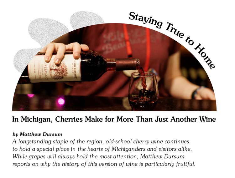 Staying True to Home — In Michigan, Cherries Make for More Than Just Another Wine