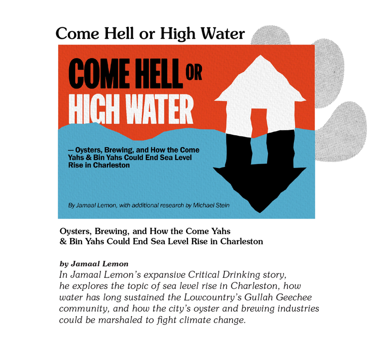Come Hell or High Water — Oysters, Brewing, and How the Come Yahs & Bin Yahs Could End Sea Level Rise in Charleston