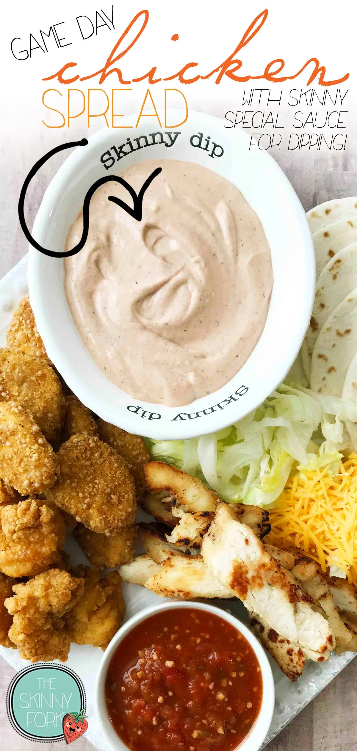 Game Day Chicken Spread (With Skinny Special Sauce for Dipping!)