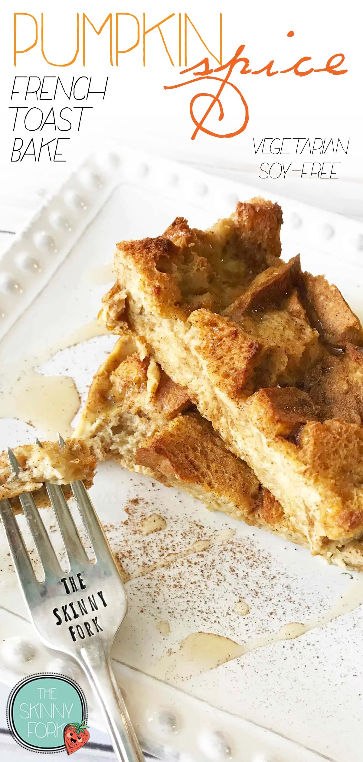 Pumpkin Spice French Toast Bake