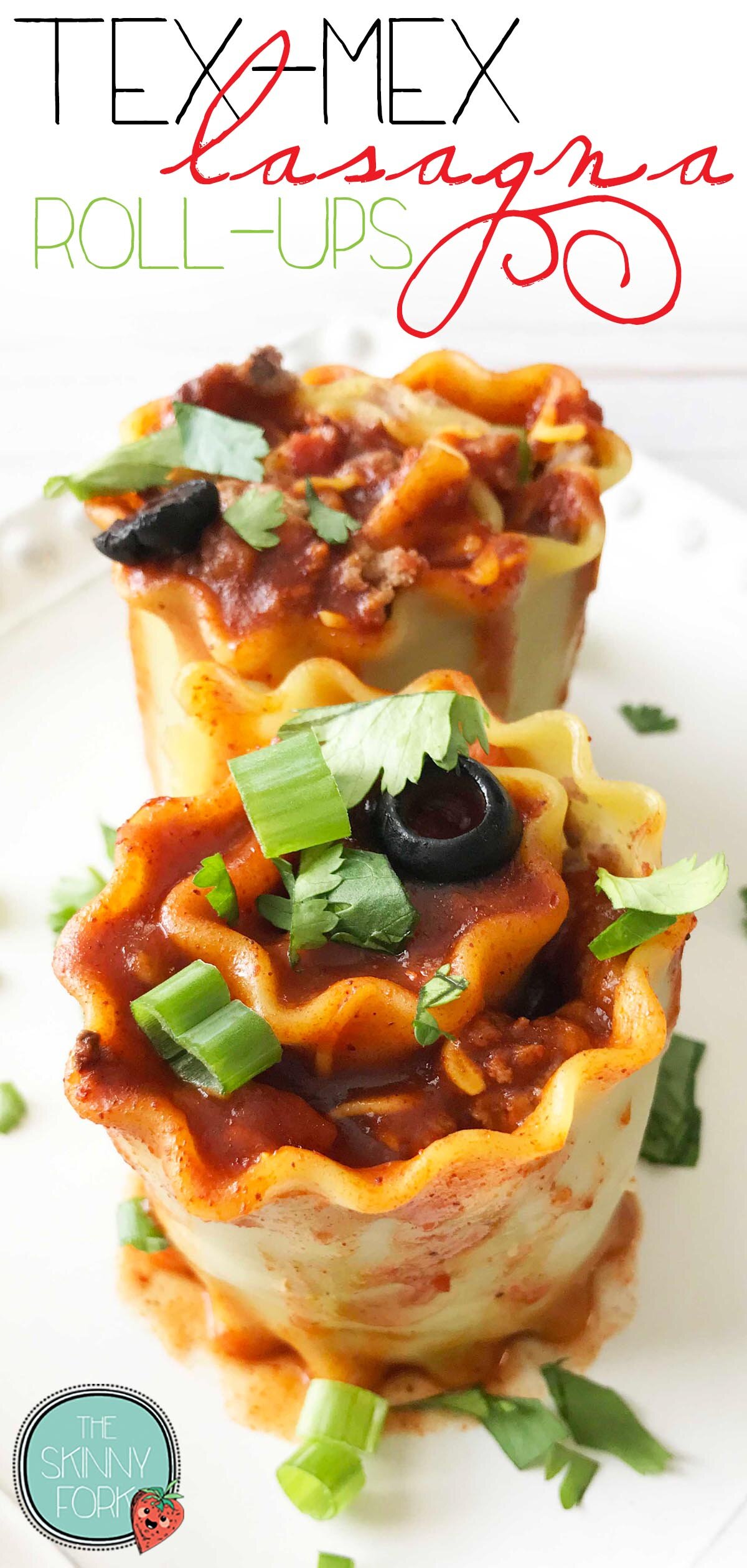 Tex-Mex Lasagna Roll-Ups