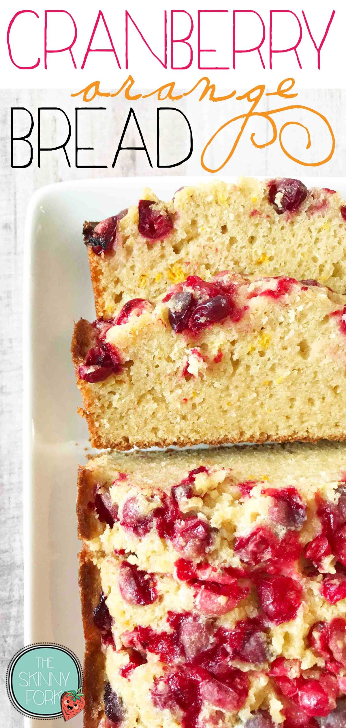 Cranberry Orange Bread