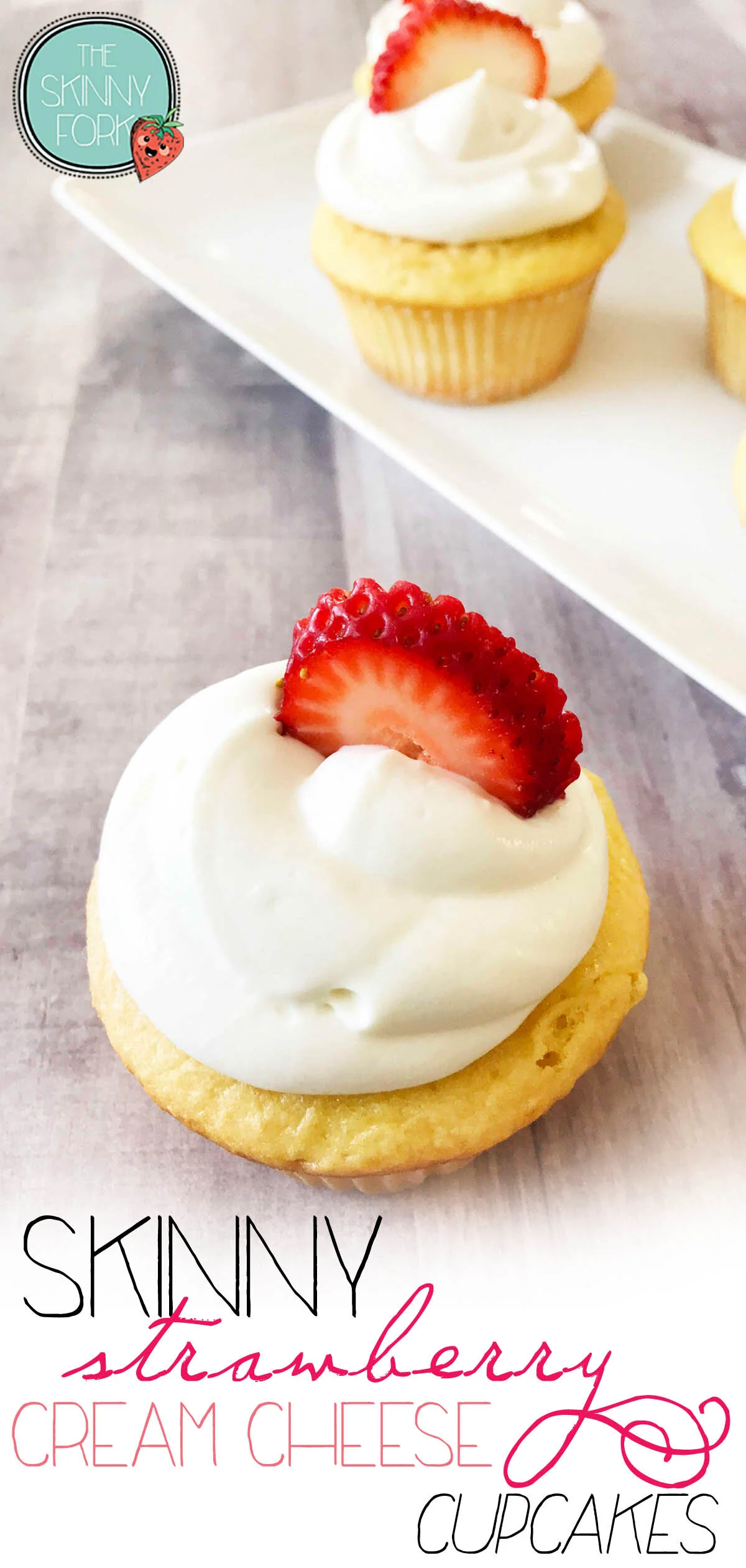 Skinny Strawberry Cream Cheese Cupcakes