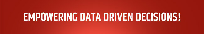 EMPOWERING DATA DRIVEN DECISIONS!