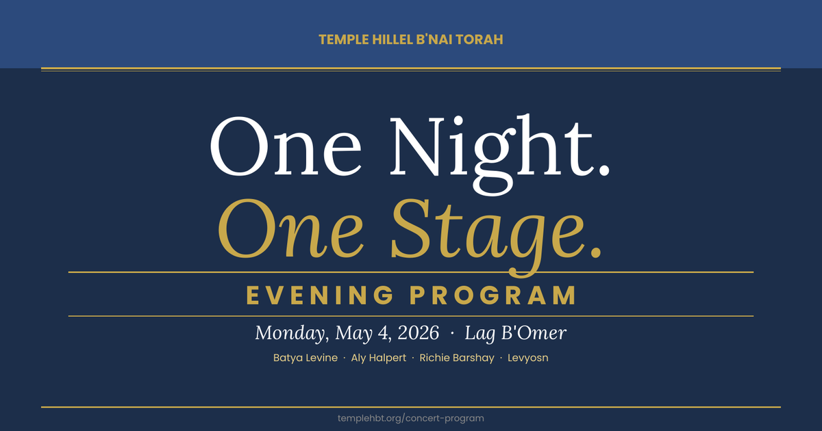 One Night. One Stage. — Temple Hillel B'nai Torah Concert, May 4, 2026