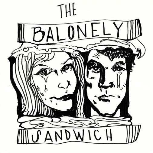 The Balonely Sandwich