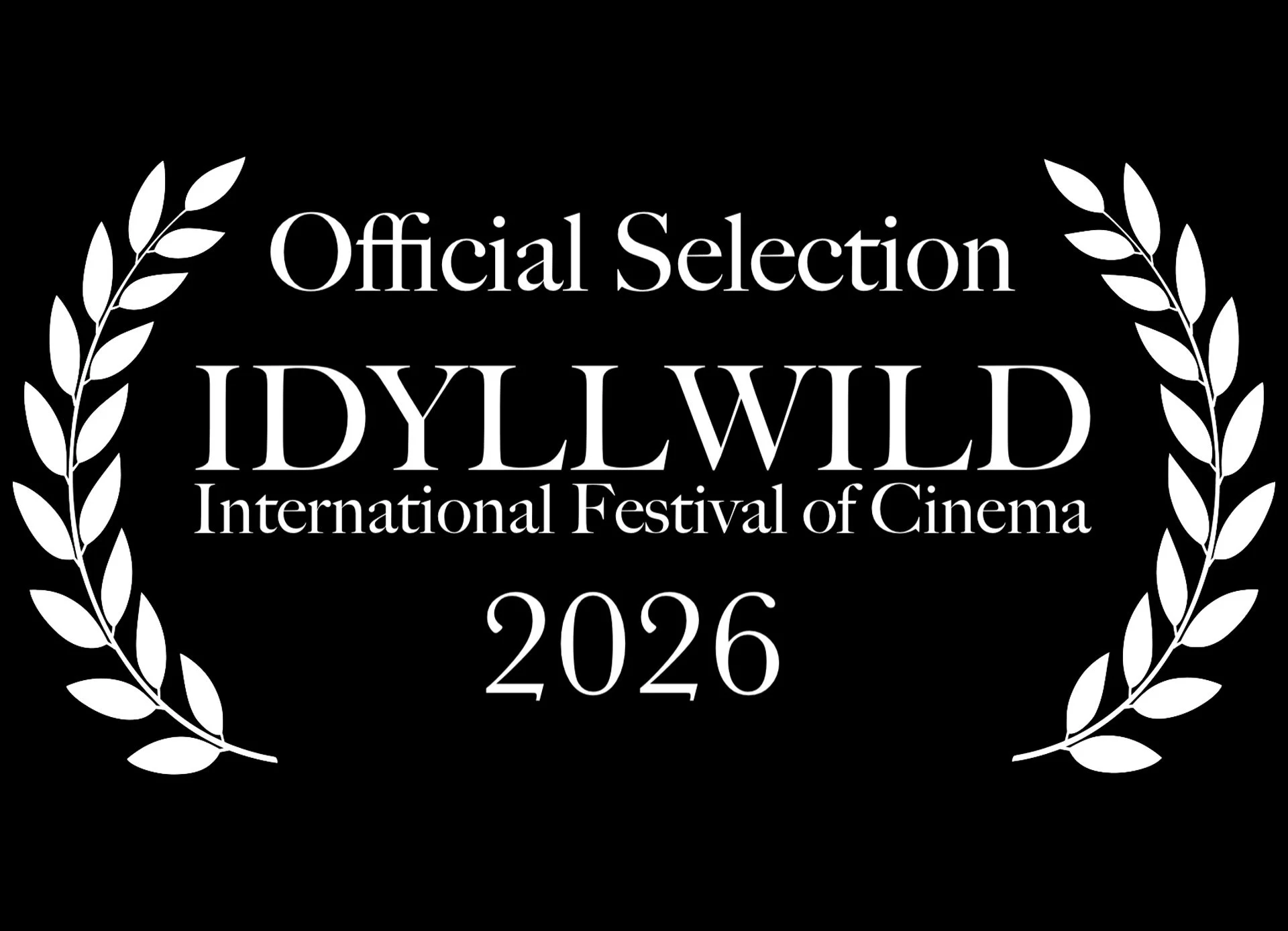 Idyllwild International Festival of Cinema 2026:Official Selection