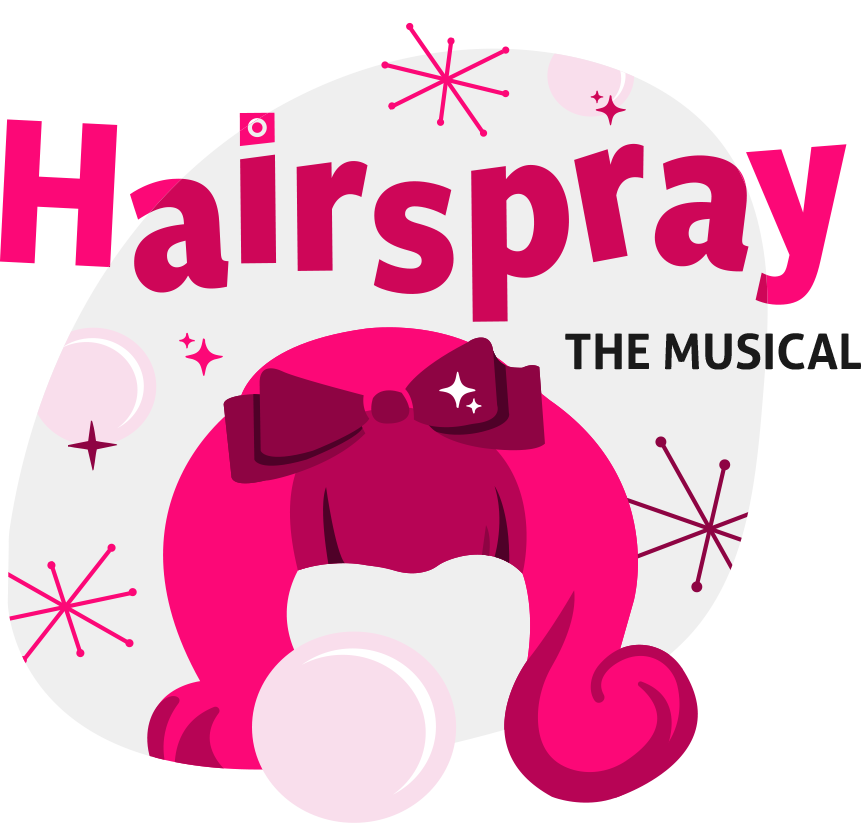 Hairspray the Musical