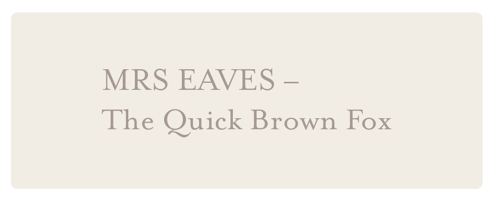 Mrs Eaves