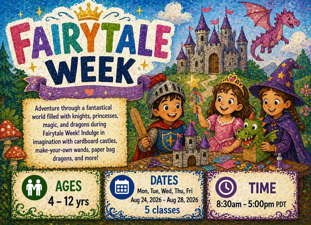 Flyer for Fairytale Week. Kids dressed up as a knight, a princess, and a wizard sit around a table. In front of them, a castle and a dragon head made out of paper. Behind them, atop a green hill is a castle with a pink dragon flying away from it.
