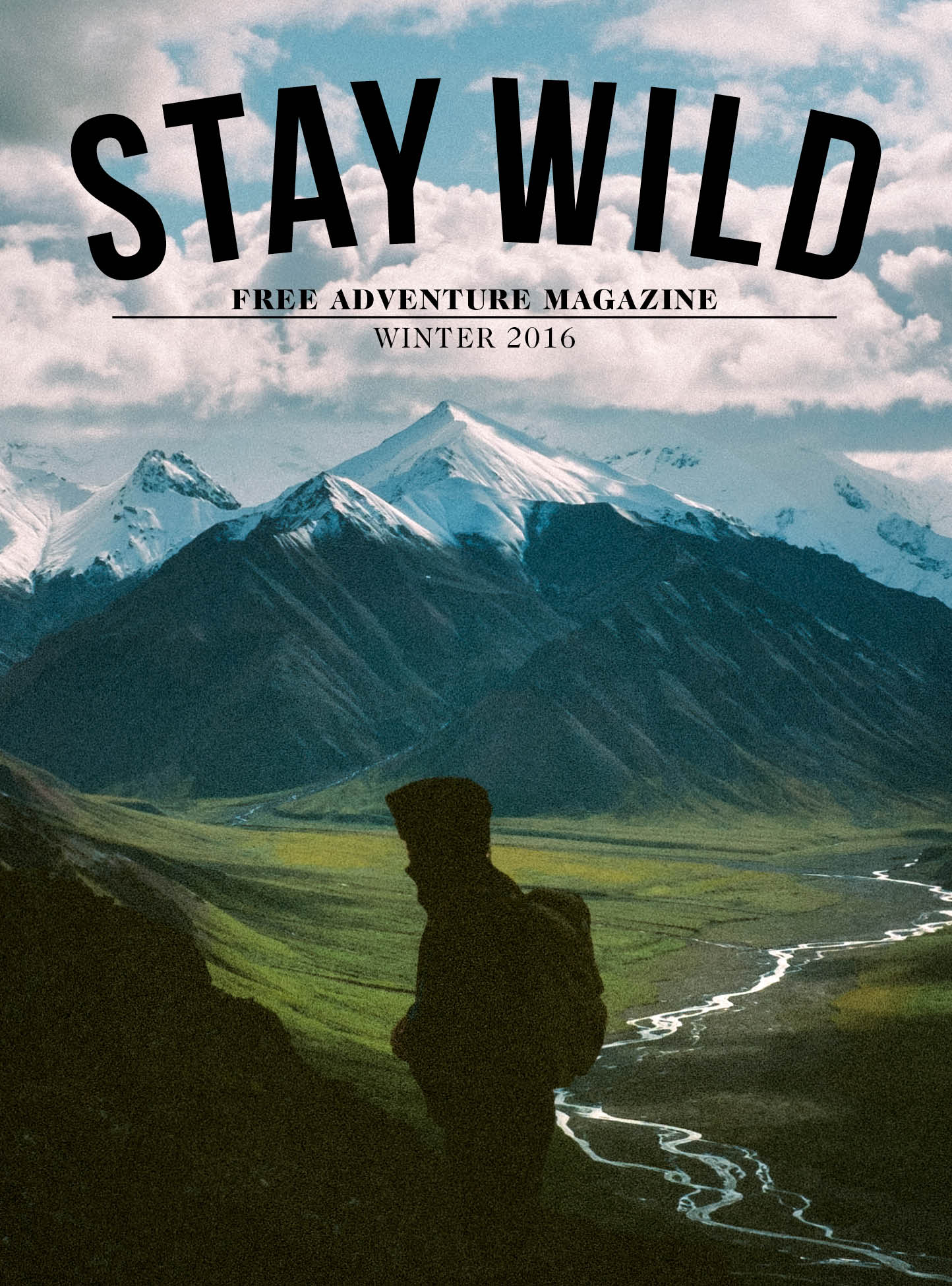 Adventures magazine. Stay Wild. Stay-Wild шапка. Stay Wild перевод.
