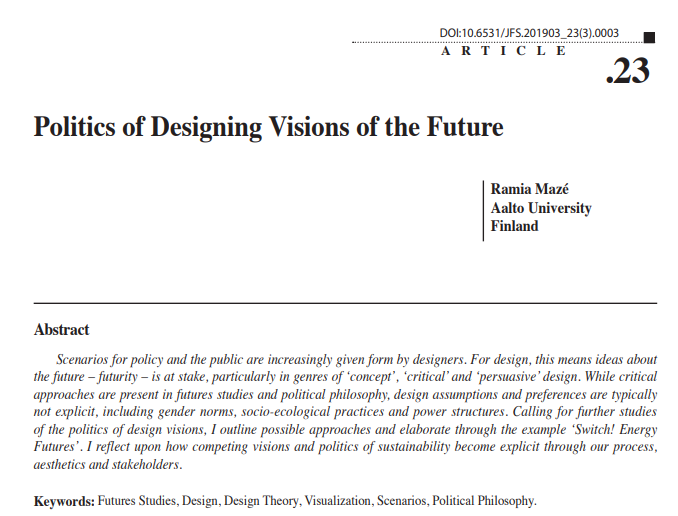 https://www.academia.edu/39942838/Politics_of_Designing_Visions_of_the_Future