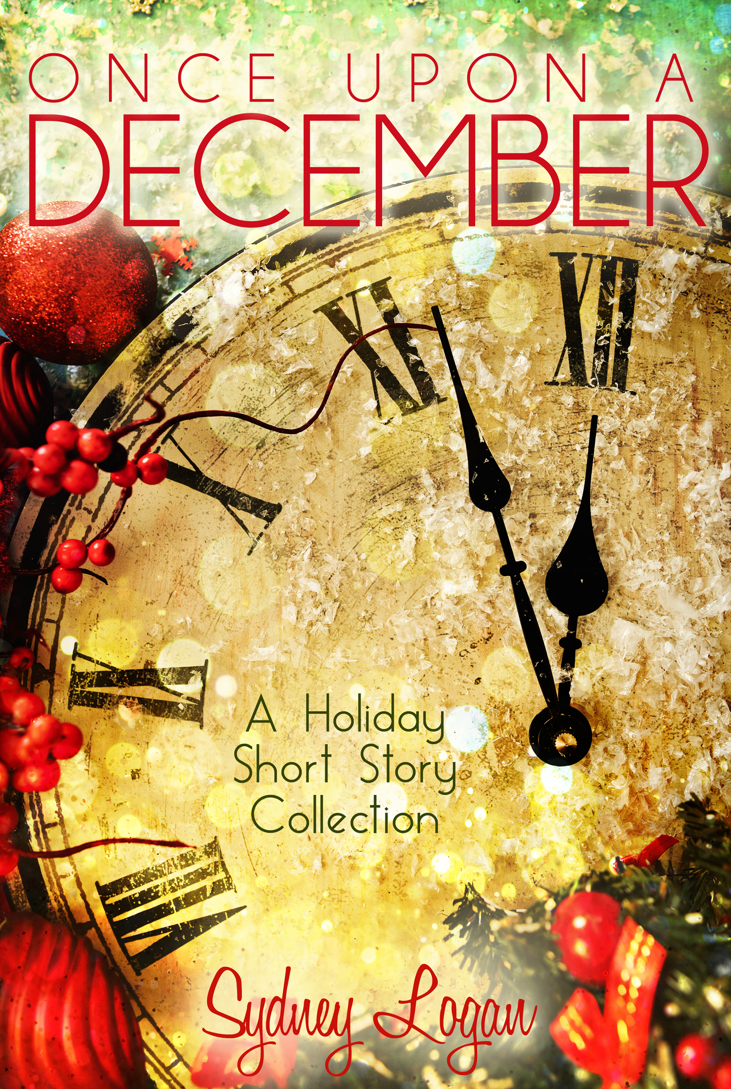 Once upon a December. Book a Holiday. Always, in December book goodreads. A short holiday