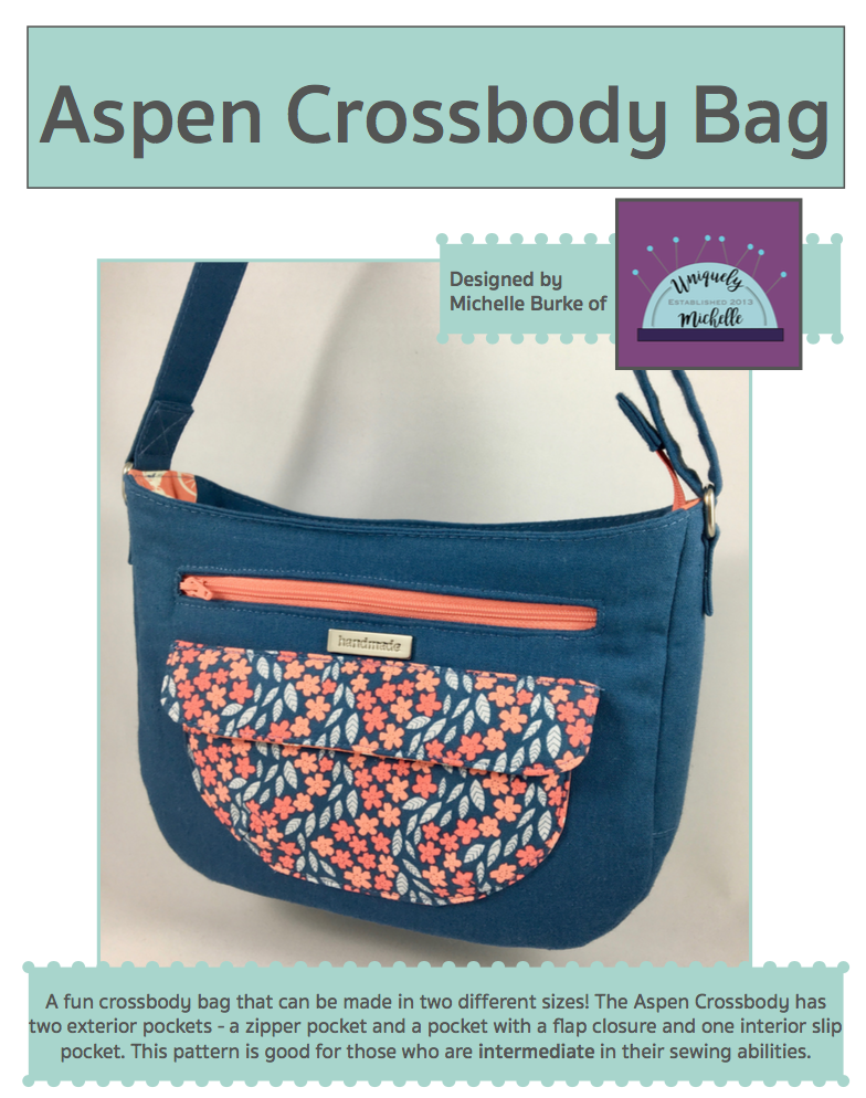 The Aspen Crossbody Bag- A New Pattern — Uniquely Michelle