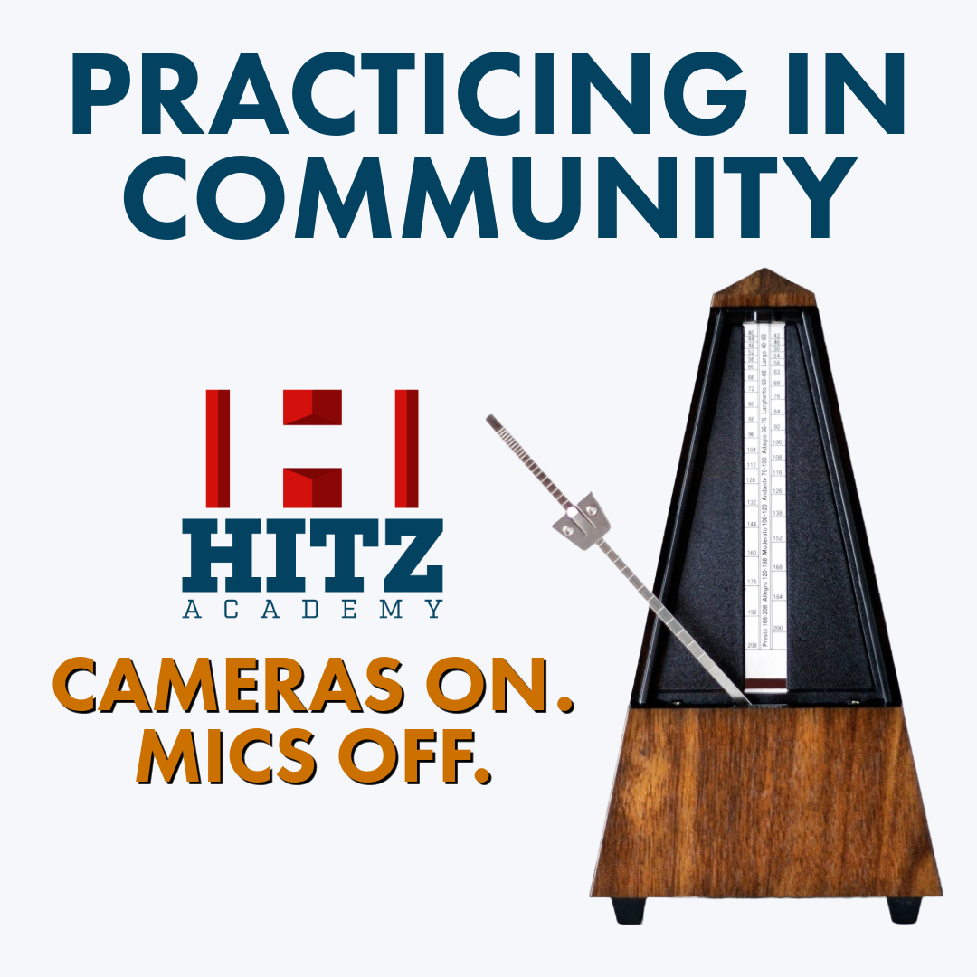 Practicing in Community: Cameras on. Mics off.