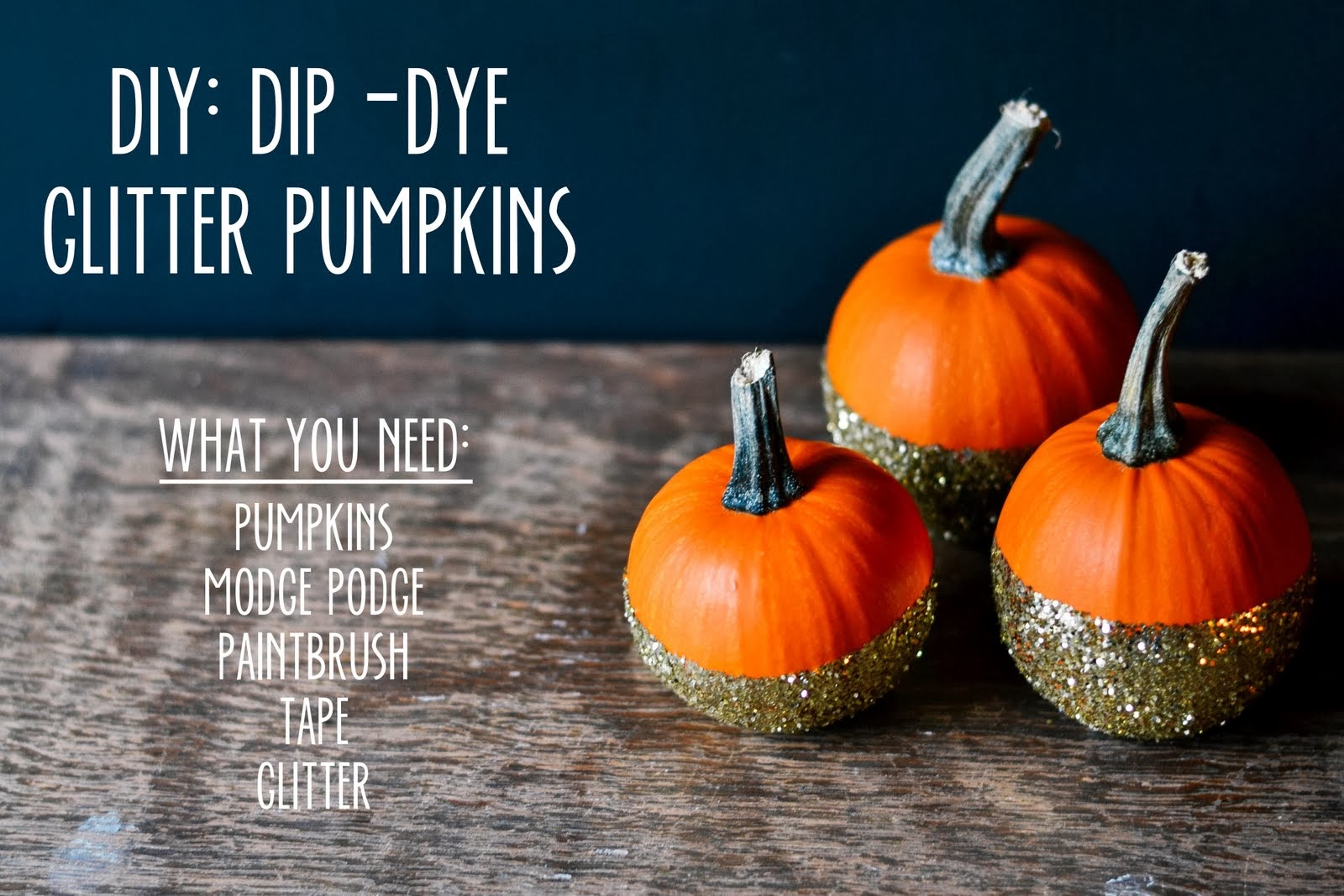 Dip-Dye Glitter Pumpkins