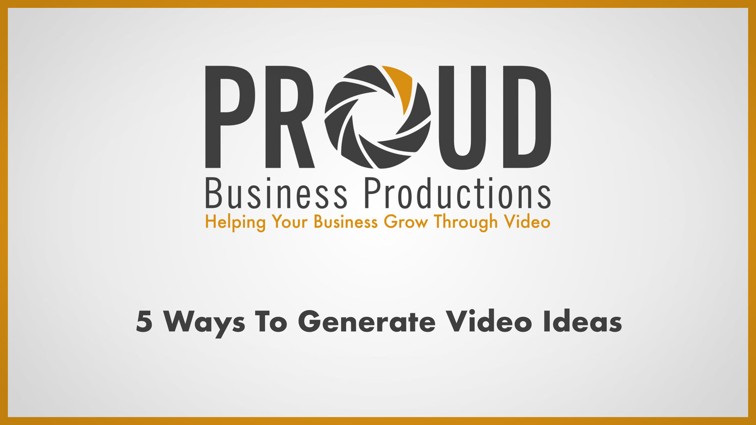 Channel — Proud Business Productions - Blog
