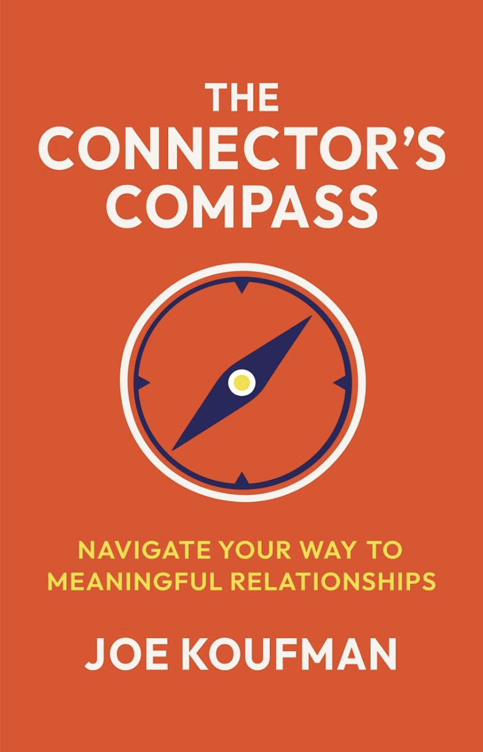 The Connector's Compass by Joe Koufman