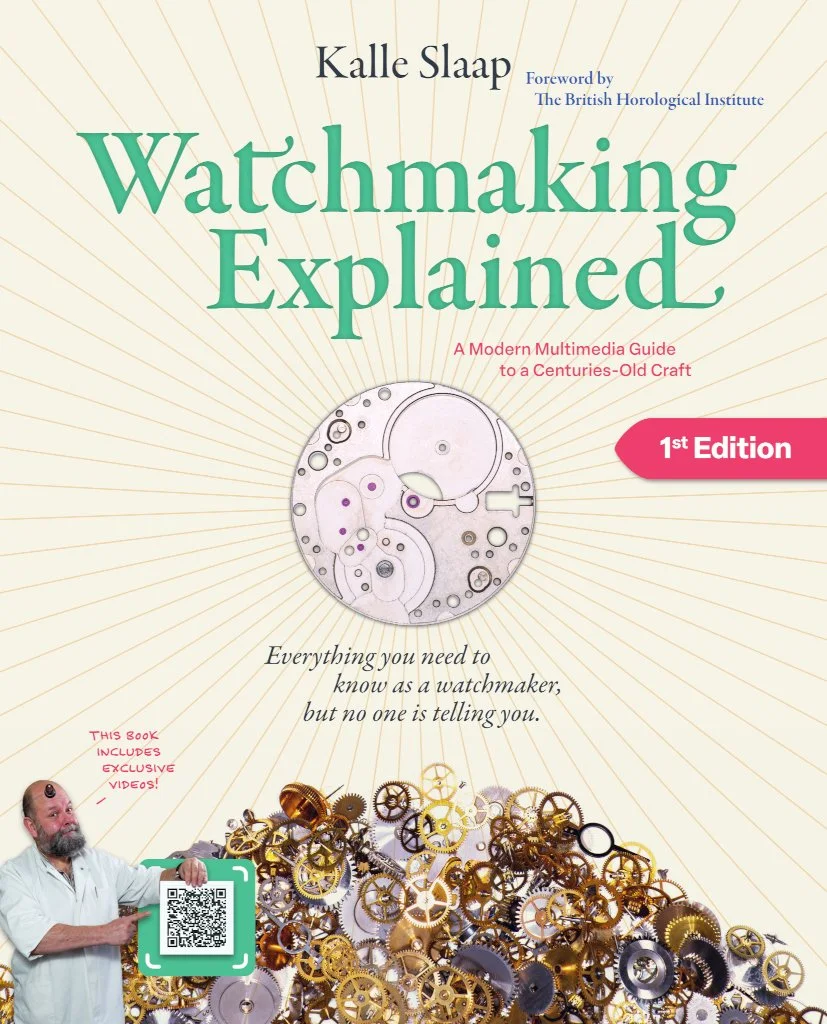 The cover of "Watchmaking Explained" by Kalle Slaap.